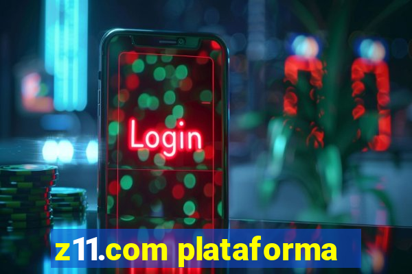 z11.com plataforma